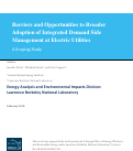 Cover page: Barriers and Opportunities to Broader Adoption of Integrated Demand Side Management at Electric Utilities: A Scoping Study