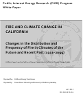 Cover page: Fire and Climate Change in California:  Changes in the Distribution and Frequency of Fire in Climates of the Future and Recent Past (1911-2099)