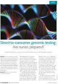 Cover page: Direct-to-consumer genomic testing: Are nurses prepared?