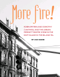 Cover page: More Fire!: Robin Epstein and Dorothy Cantwell and the Lesbian Feminist Theatre Scene in the East Village in the 80s and 90s