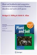 Cover page: Plant-soil feedbacks and competitive interactions between invasive Bromus diandrus and native forb species