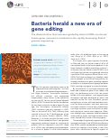 Cover page: Bacteria herald a new era of gene editing