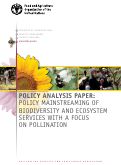 Cover page: Policy Analysis Paper: Policy Mainstreaming of Biodiversity and Ecosystem Services With a Focus on Pollination