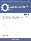 Cover page: The Elasticity of Labor Supply to the Firm Over the Business Cycle