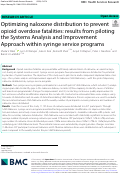 Cover page: Optimizing naloxone distribution to prevent opioid overdose fatalities: results from piloting the Systems Analysis and Improvement Approach within syringe service programs.