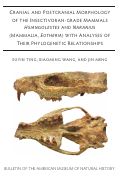 Cover page: Cranial and Postcranial Morphology of the Insectivoran-Grade Mammals Hsiangolestes and Naranius (Mammalia, Eutheria) with Analyses of Their Phylogenetic Relationships