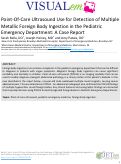 Cover page: Point-Of-Care Ultrasound Use for Detection of Multiple Metallic Foreign Body Ingestion in the Pediatric Emergency Department: A Case Report