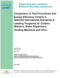 Cover page: Comparison of Test Procedures and Energy Efficiency Criteria in Selected International Standards and Labeling Programs for Clothes Washers, Water Dispensers, Vending Machines and CFLs