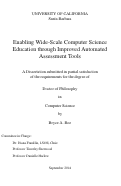 Cover page: Enabling Wide-Scale Computer Science Education through Improved Automated Assessment Tools