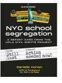 Cover page of NYC School Segregation Report Card: Still Last, Action Needed Now!