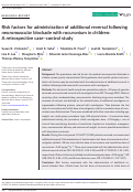 Cover page: Risk factors for administration of additional reversal following neuromuscular blockade with rocuronium in children: A retrospective case–control study