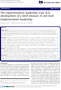 Cover page: The implementation leadership scale (ILS): development of a brief measure of unit level implementation leadership