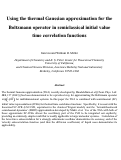 Cover page: Using the thermal Gaussian approximation approximation for the Boltzmann Operator in 
Semiclassical Initial Value Time Correlation Functions