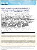 Cover page: Brain structural covariance networks in obsessive-compulsive disorder: a graph analysis from the ENIGMA Consortium