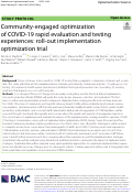 Cover page: Community-engaged optimization of COVID-19 rapid evaluation and testing experiences: roll-out implementation optimization trial.