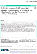 Cover page: Health risk associated with residential relocation among people who inject drugs in Los Angeles and San Francisco, CA: a cross sectional study