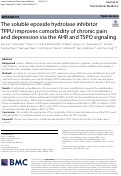 Cover page: The soluble epoxide hydrolase inhibitor TPPU improves comorbidity of chronic pain and depression via the AHR and TSPO signaling