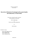 Cover page: Data-driven Methods for Evaluating the Perceptual Quality and Authenticity of Visual Media