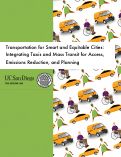 Cover page: Transportation for Smart and Equitable Cities: Integrating Taxis and Mass Transit for Access, Emissions Reduction, and Planning