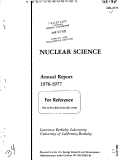 Cover page: NUCLEAR SCIENCE, ANNUAL REPORT FOR THE PERIOD JULY 1, 1976 - JUNE 30, 1977