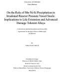 Cover page: On the Role of Mn-Ni-Si Precipitation in Irradiated Reactor Pressure Vessel Steels: Implications to Life Extension and Advanced Damage Tolerant Alloys