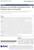 Cover page: Marijuana use and DNA methylation-based biological age in young adults