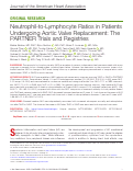 Cover page: Neutrophil‐to‐Lymphocyte Ratios in Patients Undergoing Aortic Valve Replacement: The PARTNER Trials and Registries