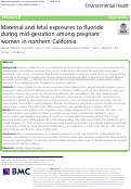 Cover page: Maternal and fetal exposures to fluoride during mid-gestation among pregnant women in northern California.