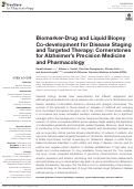 Cover page: Biomarker-Drug and Liquid Biopsy Co-development for Disease Staging and Targeted Therapy: Cornerstones for Alzheimer’s Precision Medicine and Pharmacology