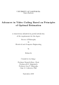 Cover page: Advances in Video Coding Based on Principles of Optimal Estimation