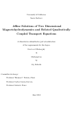 Cover page: Affine Solutions of Two Dimensional Magnetohydrodynamics and Related Quadratically Coupled Transport Equations