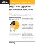 Cover page: Nearly 6.4 Million Californians Lacked Health Insurance in 2007 -- Recession Likely to Reverse Small Gains in Coverage