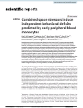 Cover page: Combined space stressors induce independent behavioral deficits predicted by early peripheral blood monocytes.