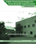 Cover page: Public Financing Strategies for Green Business Improvements