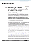 Cover page: Segmentation, tracking, and sub-cellular feature extraction in 3D time-lapse images