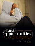Cover page: Lost Opportunities: How Disparate School Discipline Continues to Drive Differences in the Opportunity to Learn
