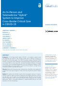 Cover page: An In-Person and Telemedicine "Hybrid" System to Improve Cross-Border Critical Care in COVID-19.