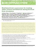 Cover page: Distributed brain co-processor for tracking spikes, seizures and behaviour during electrical brain stimulation.