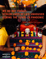 Cover page: We Do Not Forget: Stolen Lives of LA’s Unhoused During the COVID-19 Pandemic