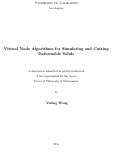 Cover page: Virtual Node Algorithms for Simulating and Cutting Deformable Solids