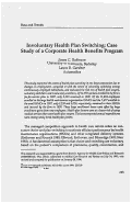 Cover page: Involuntary health plan switching: case study of a corporate health benefits program