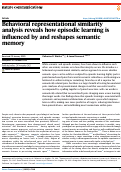 Cover page: Behavioral representational similarity analysis reveals how episodic learning is influenced by and reshapes semantic memory.