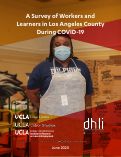 Cover page: A Survey of Workers and Learners in Los Angeles County During COVID-19