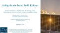 Cover page: Utility-Scale Solar, 2022 Edition: Empirical Trends in Deployment, Technology, Cost, Performance, PPA Pricing, and Value in the United States