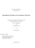 Cover page: Algorithmic Problems in Committee Selection