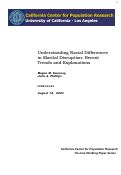 Cover page: Understanding Racial Differences in Marital Disruption: Recent Trends and Explanations