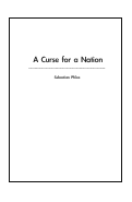Cover page: A Curse for a Nation