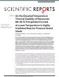 Cover page: On the Elevated Temperature Thermal Stability of Nanoscale Mn-Ni-Si Precipitates Formed at Lower Temperature in Highly Irradiated Reactor Pressure Vessel Steels.