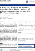 Cover page: A recombinant attenuated Mycobacterium tuberculosis-SIV combination vaccine is safe and immunogenic in immunocompromised, SIV-infected infant macaques