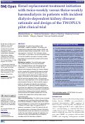 Cover page: Renal replacement treatment initiation with twice-weekly versus thrice-weekly haemodialysis in patients with incident dialysis-dependent kidney disease: rationale and design of the TWOPLUS pilot clinical trial